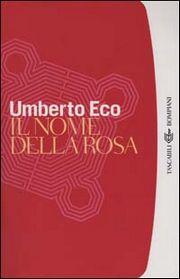 Cover of: Il nome della rosa by Umberto Eco