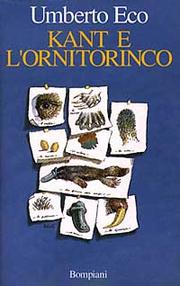 Kant e l'ornitorinco by Umberto Eco
