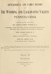 Cover of: Genealogical and family history of the Wyoming and Lackawanna Valleys, Pennsylvania by Horace Edwin Hayden