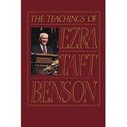 Cover of: The teachings of Ezra Taft Benson