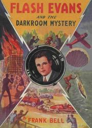 Cover of: Flash Evans and the Darkroom Mystery