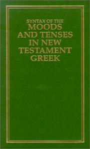 Cover of: Syntax of Moods & Tenses in New Testament Greek