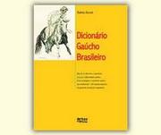 Cover of: Dicionário gaúcho brasileiro
