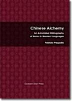 Cover of: Chinese Alchemy: An Annotated Bibliography of Works in Western Languages