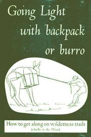 Cover of: Going Light with Backpack or Burro