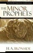 Cover of: The Minor Prophets (Ironside Expository Commentaries) (Ironside Expository Commentaries)