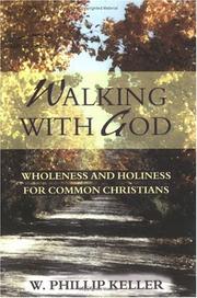 Cover of: Walking with God: wholeness and holiness for the common Christians