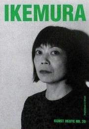 Cover of: IKEMURA. KUNST HEUTE NR. 20: Leiko Ikemura im Gespräch mit Friedemann Malsch