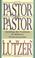Cover of: Pastor to pastor
