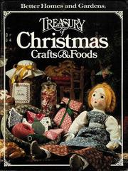 Cover of: Better Homes and Gardens Treasury of Christmas Crafts & Foods