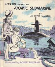 Cover of: Let's Go Aboard an Atomic Submarine