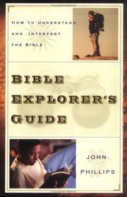Cover of: Bible explorer's guide: how to understand and interpret the Bible