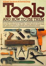 Tools and How to Use Them by Albert Jackson, David Day
