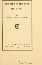 Cover of: The wind in the corn by Edith Franklin Wyatt