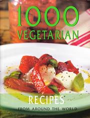 Cover of: 1000 Vegetarian Recipes from Around the World by 