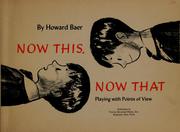 Cover of: Now this, now that