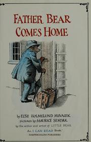 Cover of: Father Bear comes home. by Else Holmelund Minarik