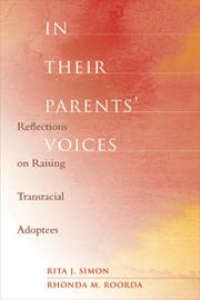 In their parents' voices : reflections on raising transracial adoptees