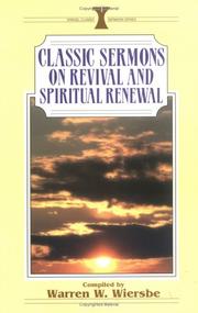Cover of: Classic sermons on revival and spiritual renewal