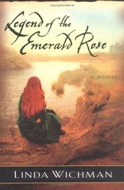 Cover of: Legend of the Emerald Rose | Linda Wichman