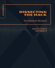 Cover of: Dissecting the hack by Jayson E. Street