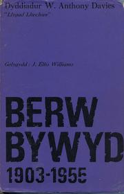 Berw bywyd : detholiad o ddyddiadur W. Anthony Davies (Llygad Llwchwr)