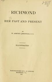 Cover of: Richmond, her past and present by W. Asbury Christian
