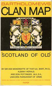 Cover of: Scotland of old: ancient territories of Scottish clans or considerable families, with arms of their chiefs or heads