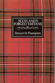 Scotland's forged tartans : an analytical study of the Vestiarium Scoticum