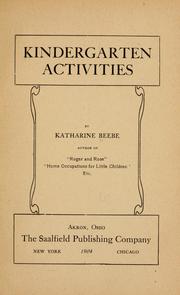 Cover of: Kindergarten activities by Katherine Beebe