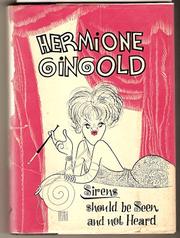 Cover of: Sirens should be seen and not heard. by Hermione Gingold