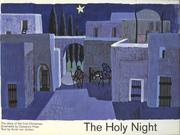 Cover of: The Holy Night: the story of the first Christmas.