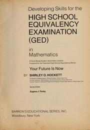 Cover of: Barron's developing skills for the high school equivalency examination (GED) in mathematics by Shirley O. Hockett