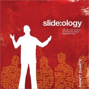 Cover of: slide:ology: The Art and Science of Creating Great Presentations