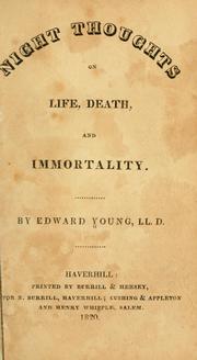 Cover of: Night thoughts on life, death, and immortality. by Edward Young