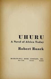 Cover of: Uhuru: a novel of Africa today.