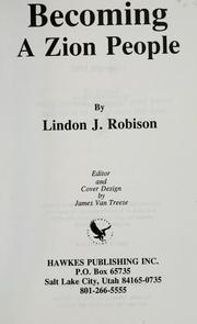 Cover of: Becoming a Zion People by Lindon Robison