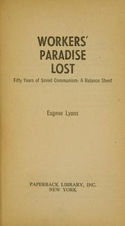 Workers' paradise lost by Eugene Lyons
