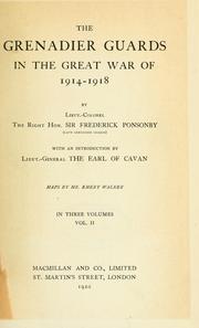 Cover of: The Grenadier guards in the great war of 1914-1918 by Ponsonby, Frederick Edward Grey Sir