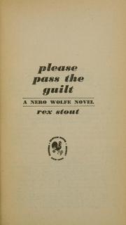 Cover of: Please pass the guilt by Rex Stout