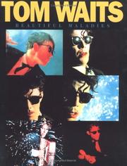 Cover of: Tom Waits: Beautiful Maladies