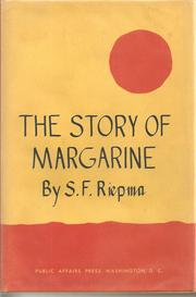 Cover of: The Story of Margarine by Siert F. Riepma