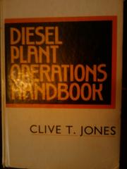 Diesel plant operations handbook by Clive T. Jones