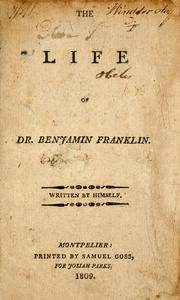 Cover of: The life of Dr. Benjamin Franklin