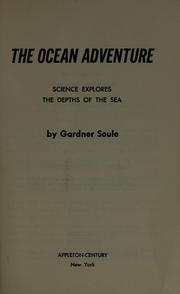 Cover of: The ocean adventure: science explores the depths of the sea.