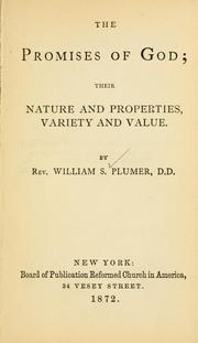 Cover of: The promises of God: Their nature and properties, variety and value