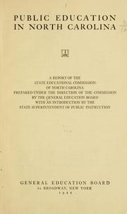 Cover of: Public education in North Carolina.: A report of the State educational commission of North Carolina