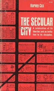 The secular city by Harvey Gallagher Cox