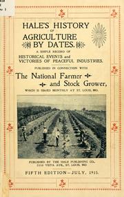 Cover of: Hale's history of agriculture by dates. by Philip Henry Hale