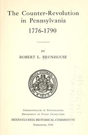 Cover of: The counter-revolution in Pennsylvania, 1776-1790